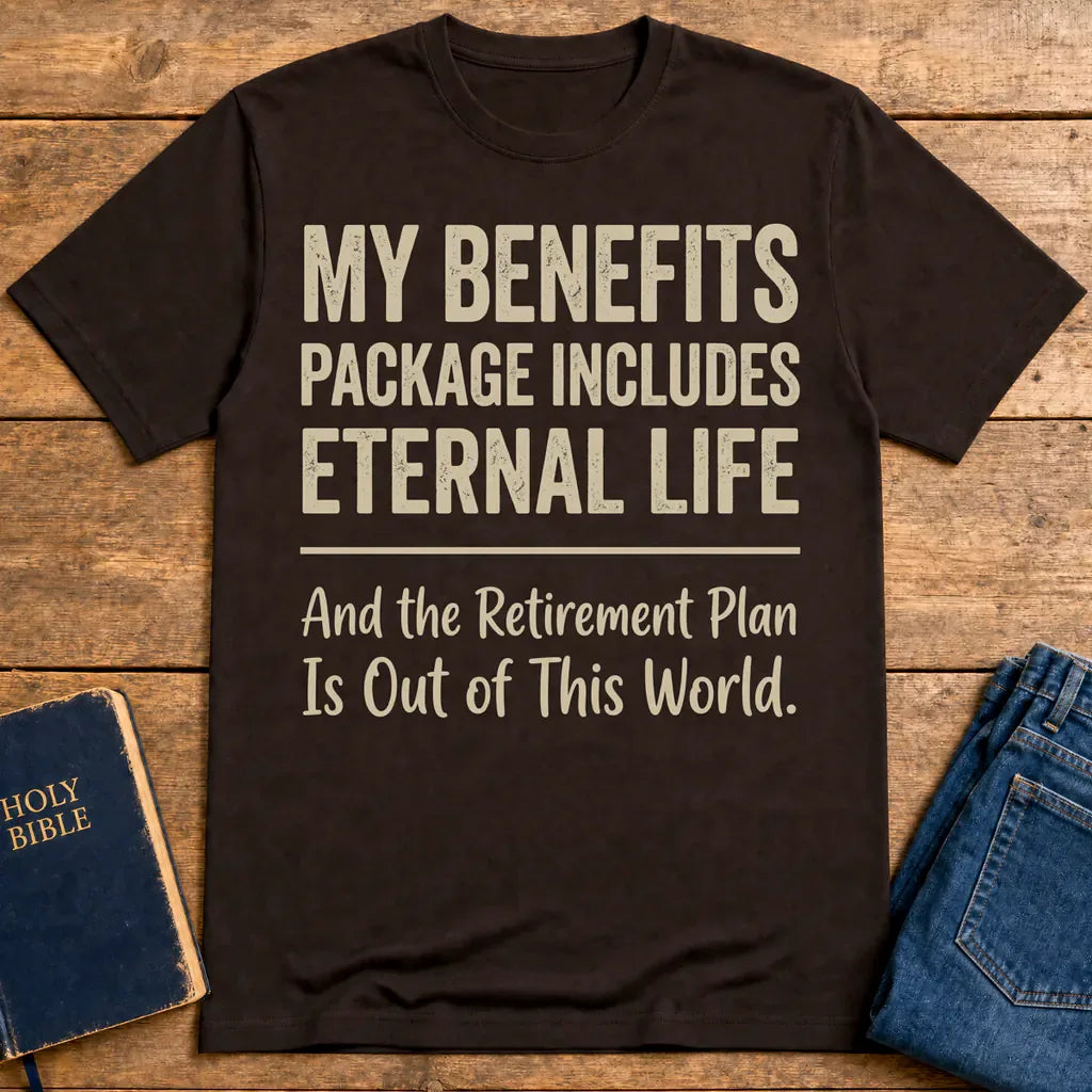 Eternal Life Benefits T-Shirt - Dark Chocolate