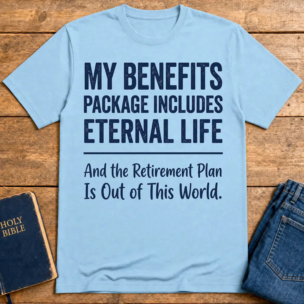Eternal Life Benefits T-Shirt - Light Blue