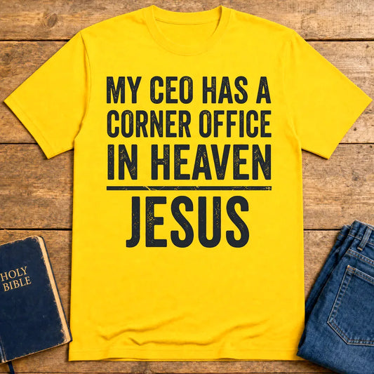 My CEO in Heaven T-Shirt - Daisy