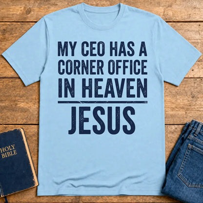 My CEO in Heaven T-Shirt - Light Blue
