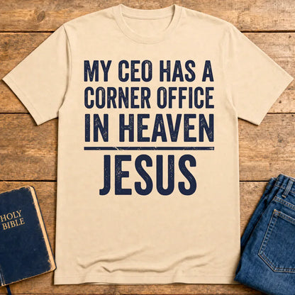 My CEO in Heaven T-Shirt - Natural