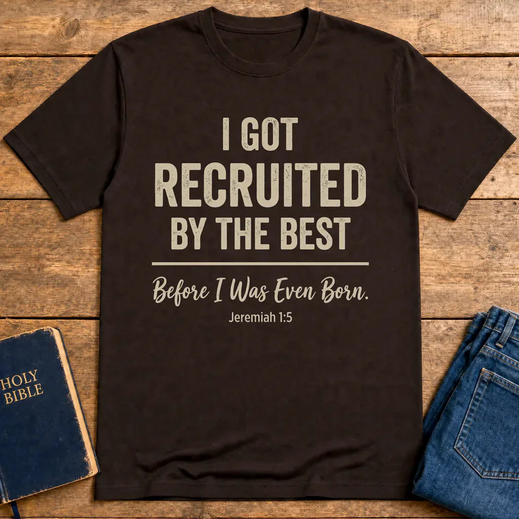 Recruited by the Best T-Shirt - Dark Chocolate