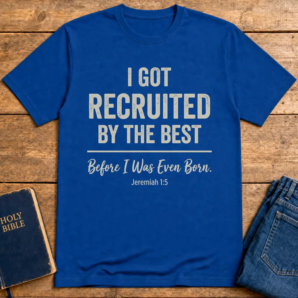 Recruited by the Best T-Shirt - Royal