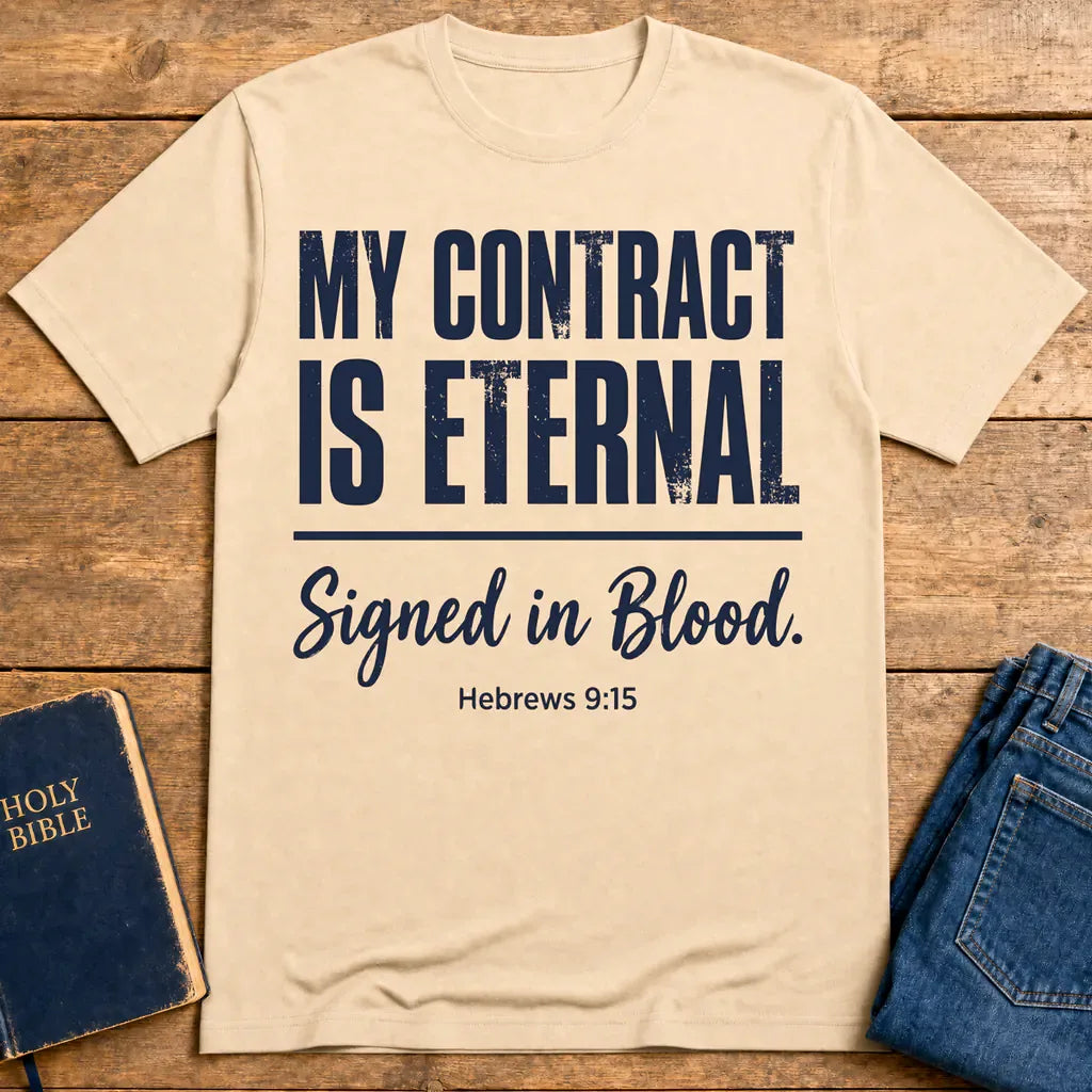 My Contract Is Eternal T-Shirt - Natural
