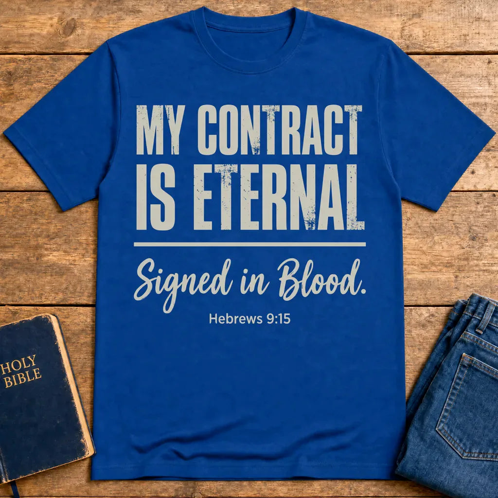 My Contract Is Eternal T-Shirt - Royal