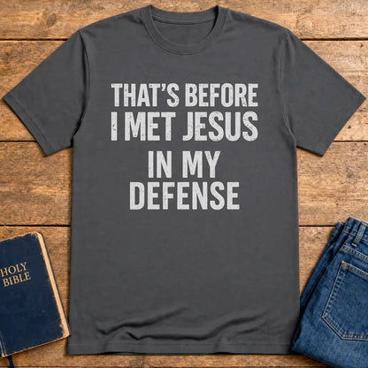 Before I Met Jesus T-Shirt - Charcoal