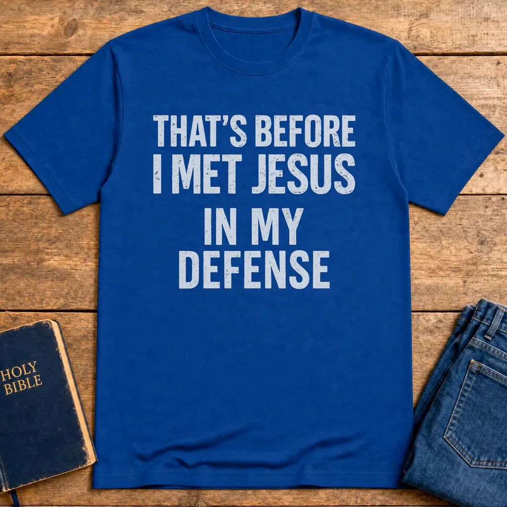 Before I Met Jesus T-Shirt - Royal