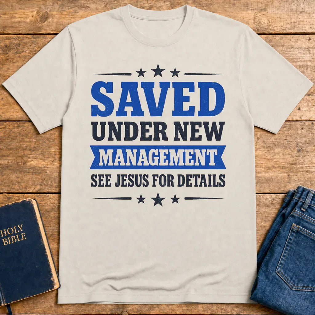 Saved Under New Management T-Shirt - Ice Grey