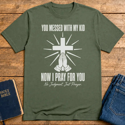 Power of Prayer T-Shirt - Military Green