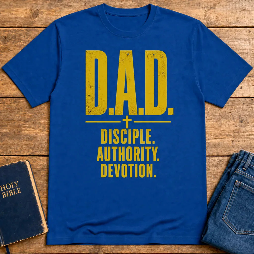 D.A.D. Disciple Authority Devotion T-Shirt - Royal