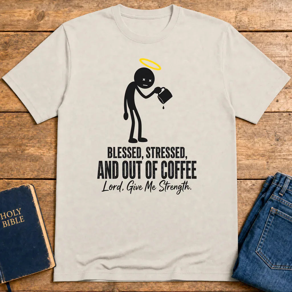 Blessed and Out of Coffee T-Shirt - Ice Grey