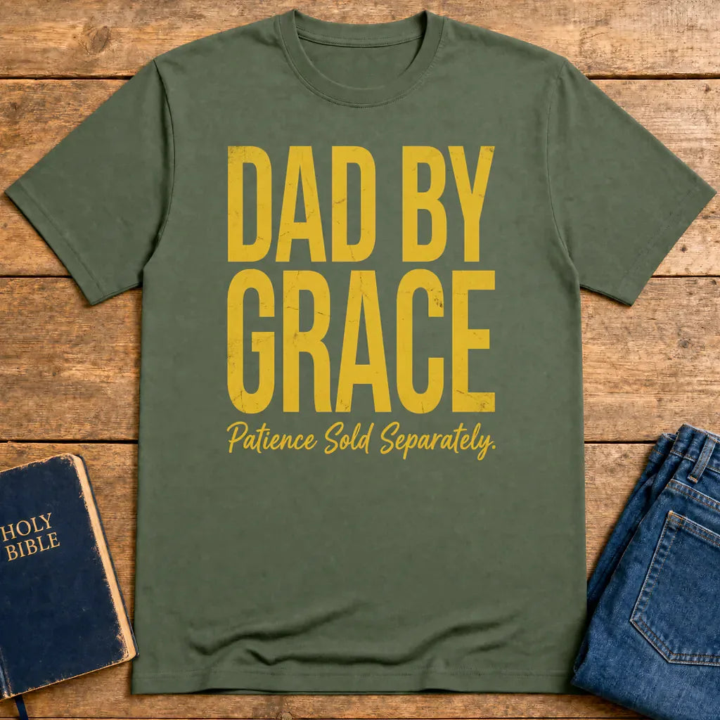 Dad by Grace T-Shirt - Military Green