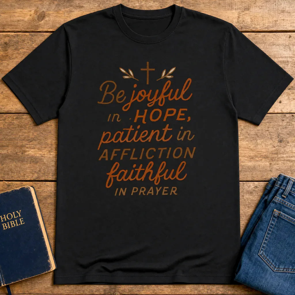 Joyful in Hope Faithful Prayer T-Shirt - Black