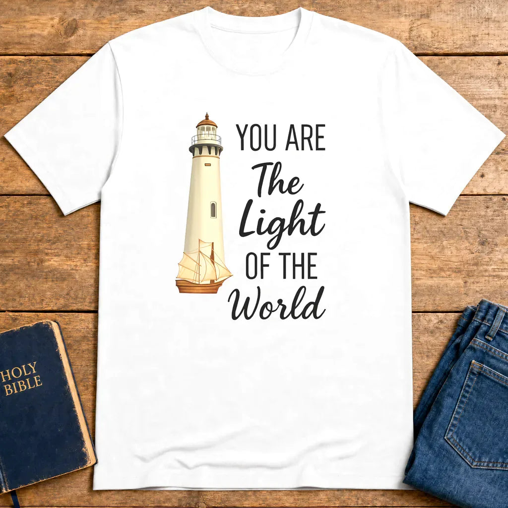 You Are the Light of the World T-Shirt - White