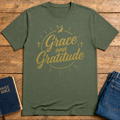 Grace and Gratitude T-Shirt - Military Green