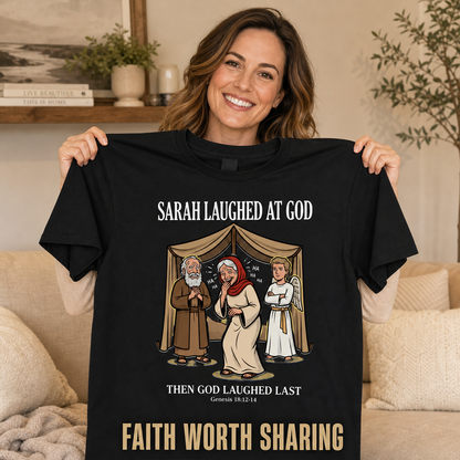 Sarah Laughed at God T-Shirt_ugc_holdup