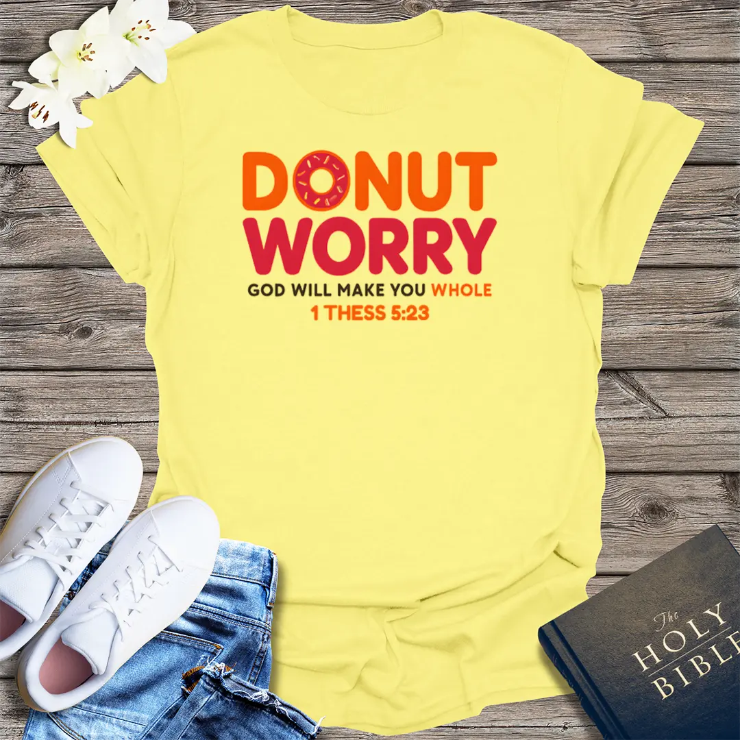Donut Worry T-Shirt