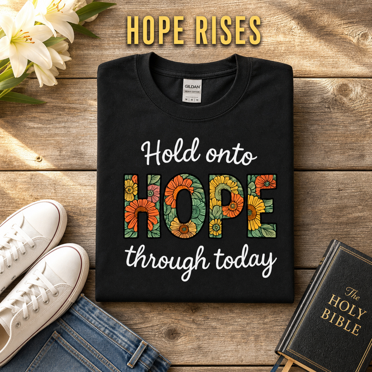 Hope Through Flowers T-Shirt_folded_flatlay