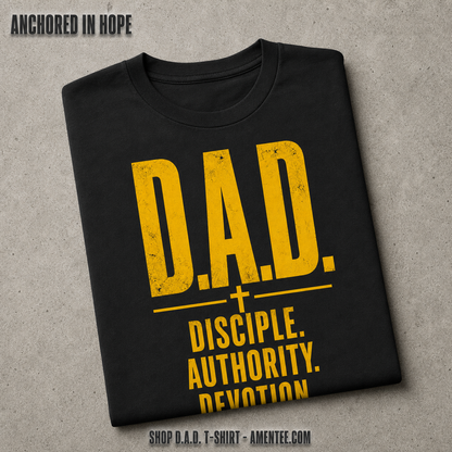 D.A.D. Disciple Authority Devotion T-Shirt_fold_tilt