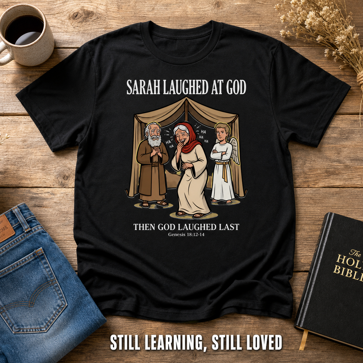 Sarah Laughed at God T-Shirt_style_flat