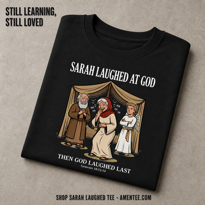 Sarah Laughed at God T-Shirt_fold_tilt
