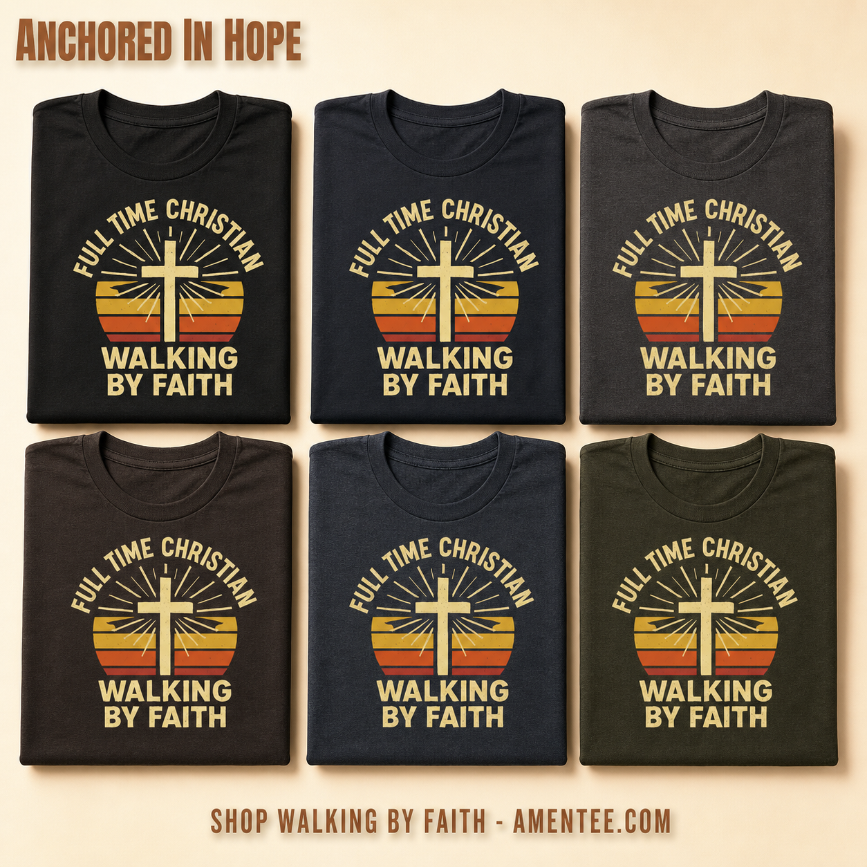 Full Time Christian Walking by Faith T-Shirt_6color_grid