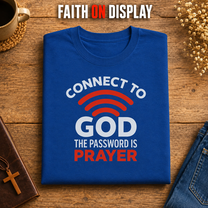 Connected Through Prayer T-Shirt_folded_flatlay