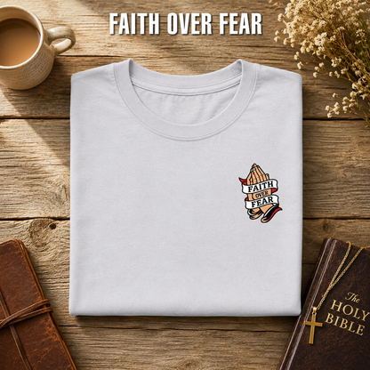 Faith Over Fear T-Shirt_folded_flatlay