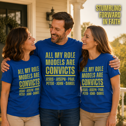 All My Role Models Are Convicts T-Shirt_group_shot