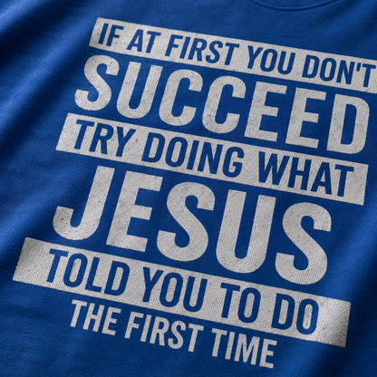 Do What Jesus Said T-Shirt_macro_detail