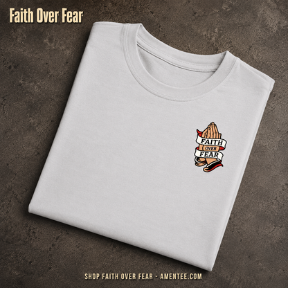 Faith Over Fear T-Shirt_fold_tilt