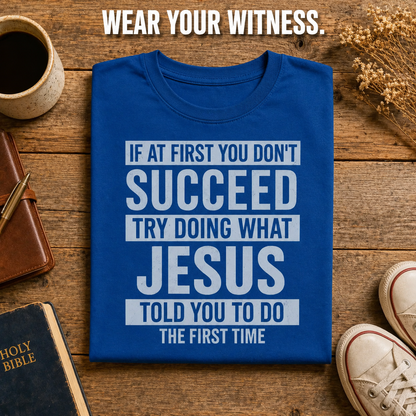Do What Jesus Said T-Shirt_folded_flatlay