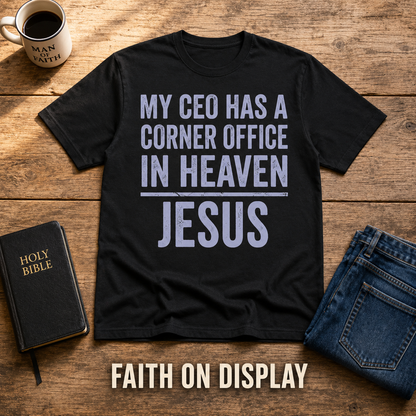 My CEO in Heaven T-Shirt_style_flat