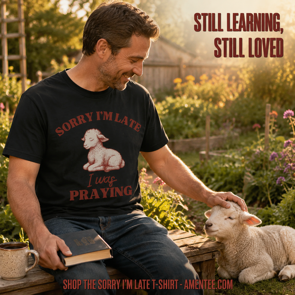 Sorry I'm Late I Was Praying T-Shirt_contextual