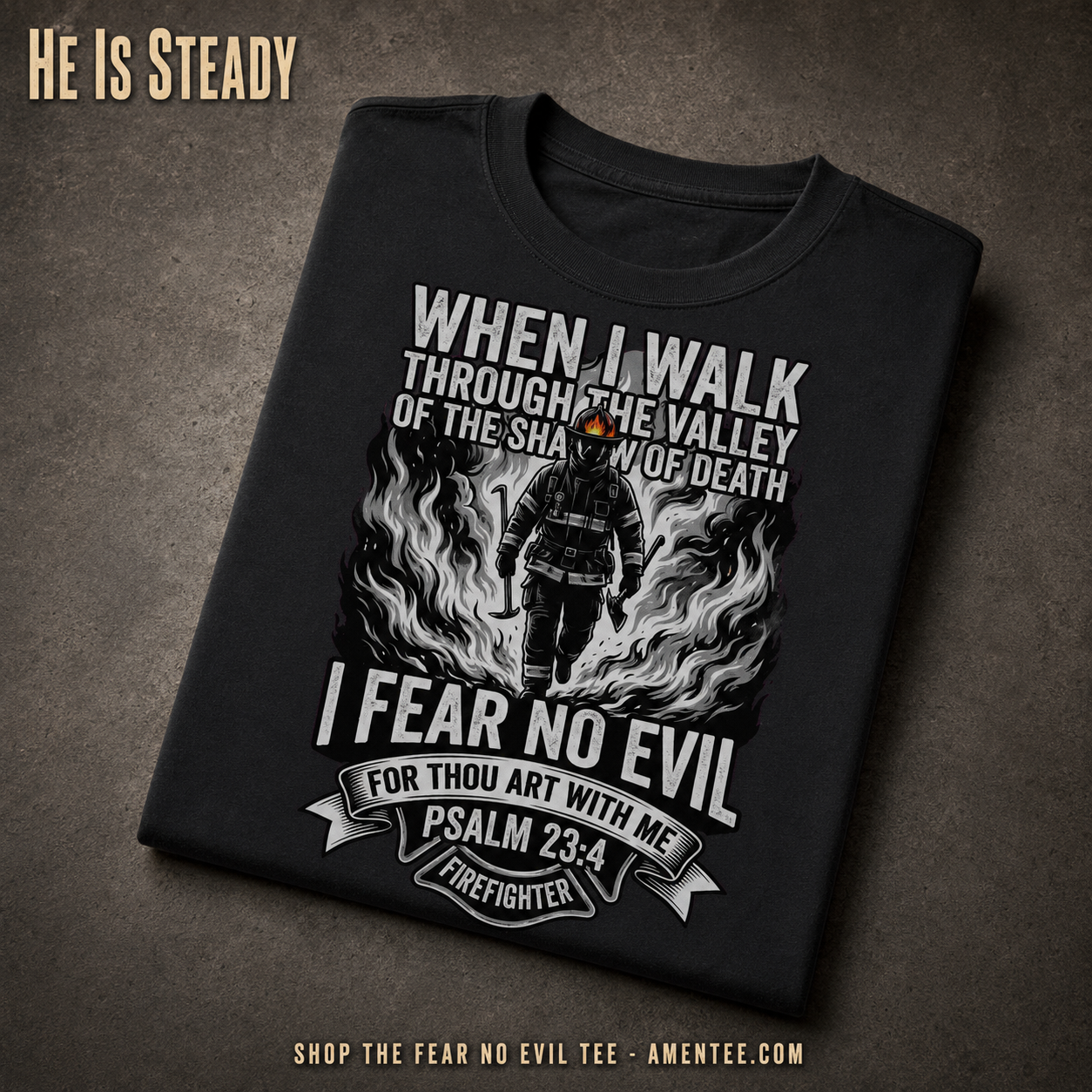 Fear No Evil Firefighter T-Shirt_fold_tilt