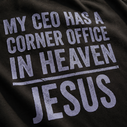 My CEO in Heaven T-Shirt_macro_detail