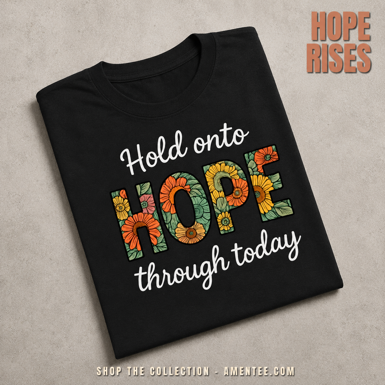 Hope Through Flowers T-Shirt_fold_tilt