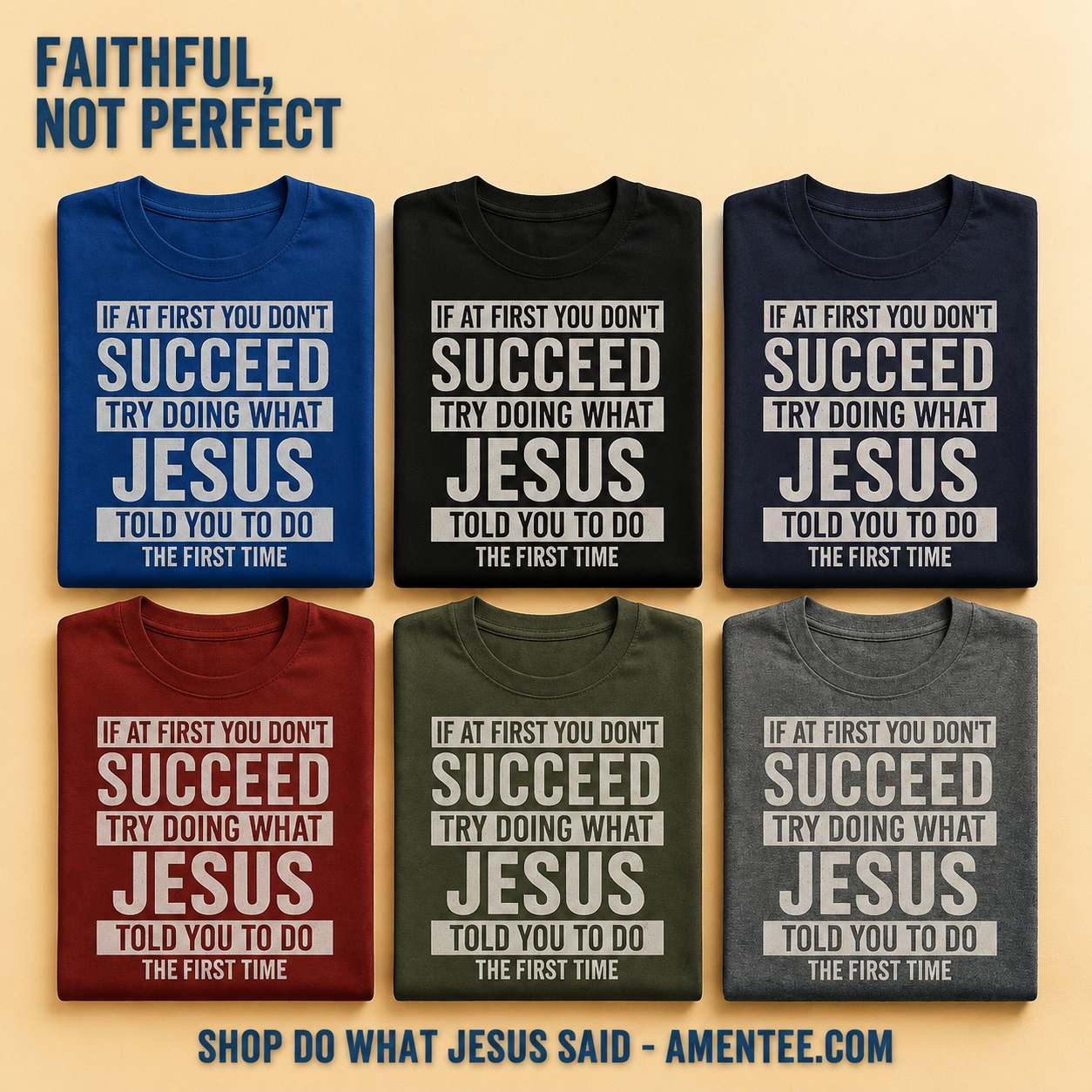 Do What Jesus Said T-Shirt_6color_grid
