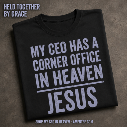 My CEO in Heaven T-Shirt_fold_tilt