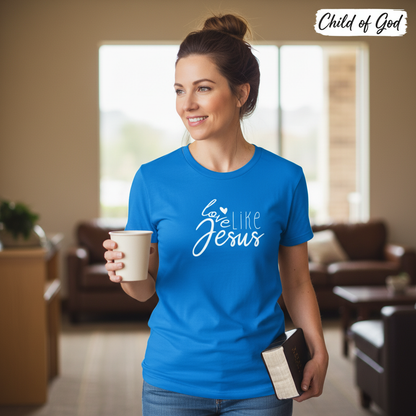 Love Like Jesus T-Shirt__lifestyle
