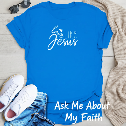 Love Like Jesus T-Shirt__pair