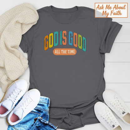God Is Good All The Time T-Shirt__pair