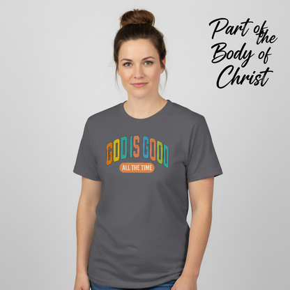 God Is Good All The Time T-Shirt__hero