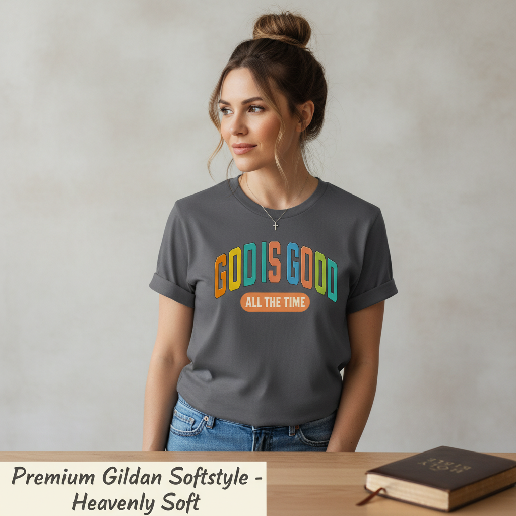 God Is Good All The Time T-Shirt__space