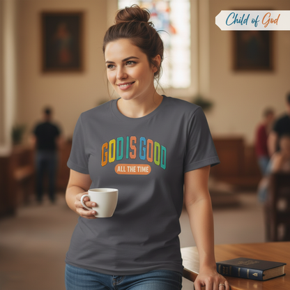 God Is Good All The Time T-Shirt__lifestyle