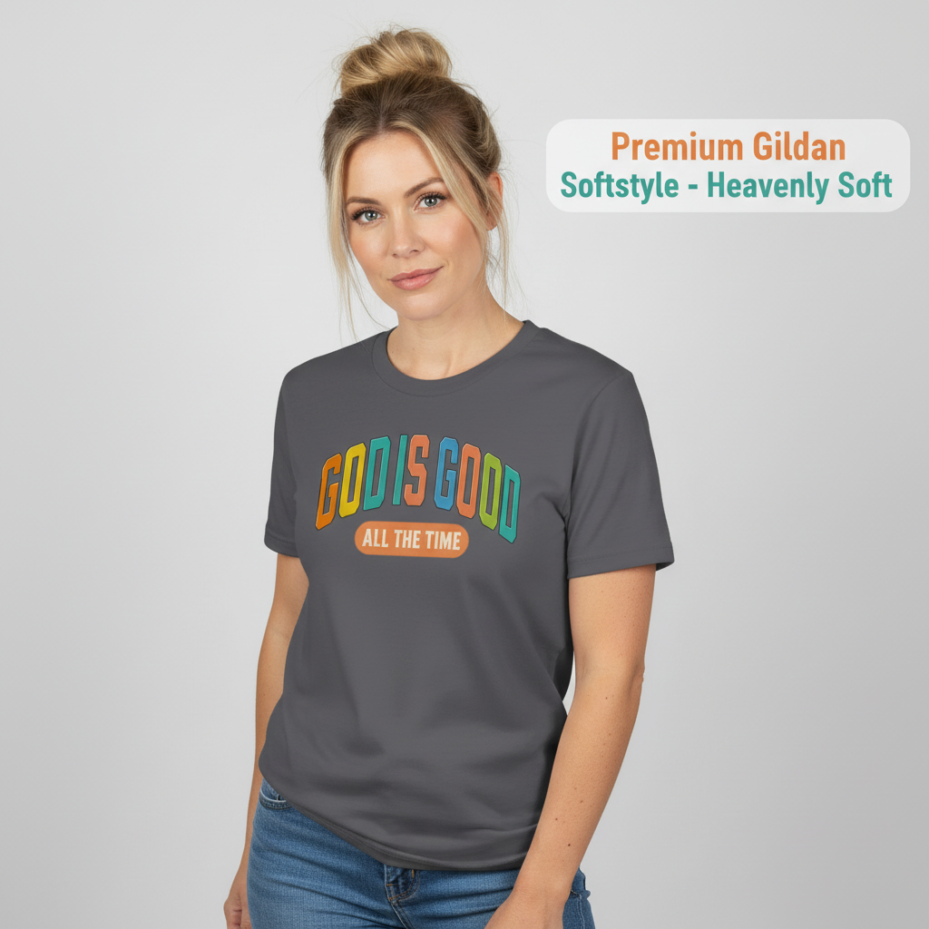 God Is Good All The Time T-Shirt__benefit