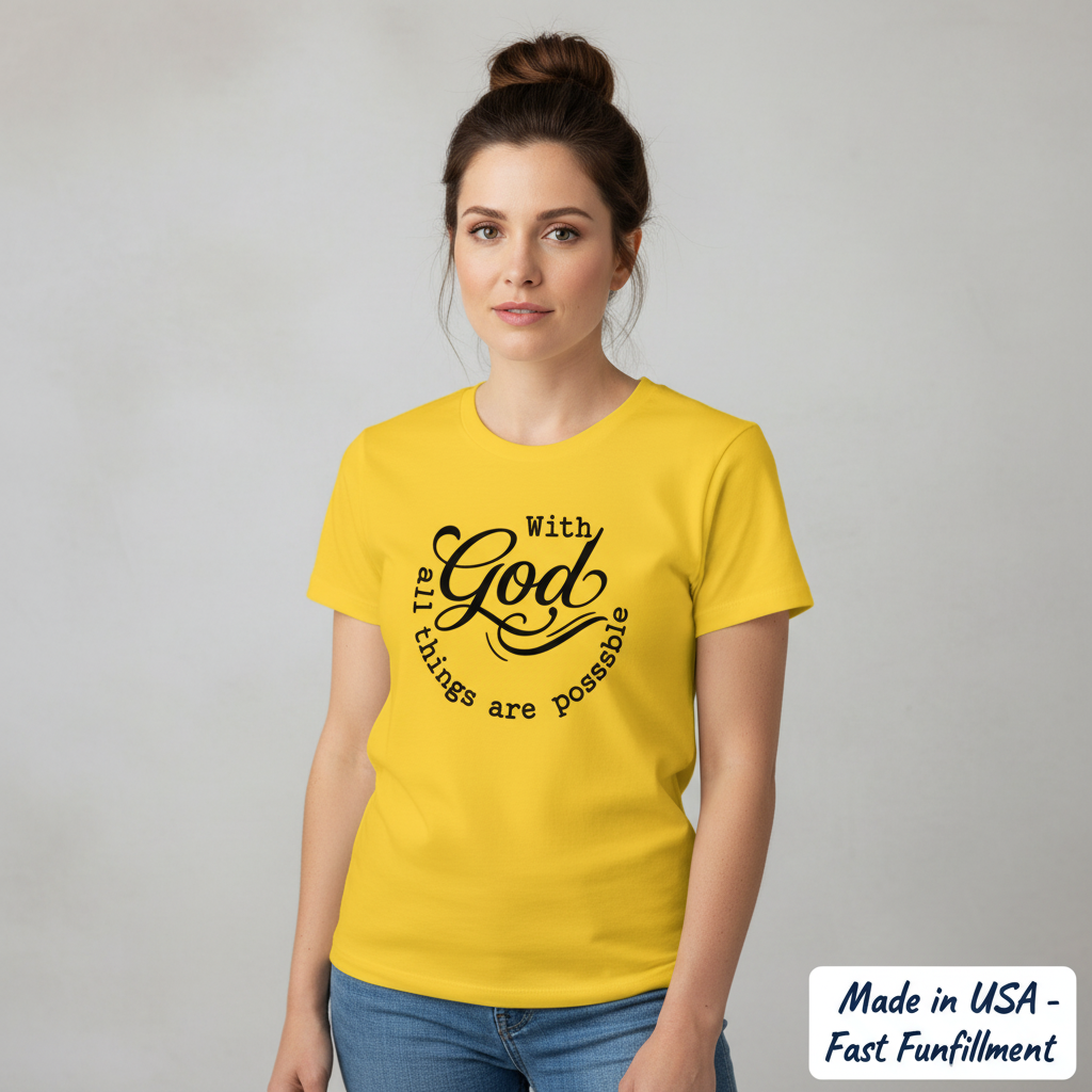 God All Things Are Possible T-Shirt__space