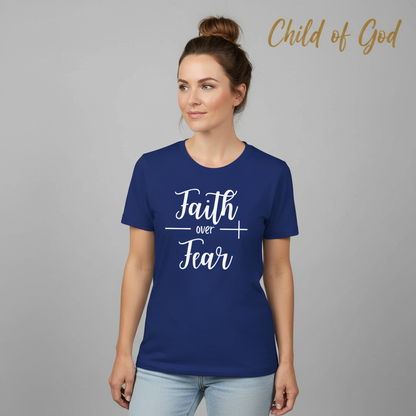 Faith Over Fear T-Shirt__hero