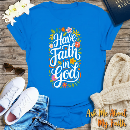 Have Faith in God T-Shirt__pair