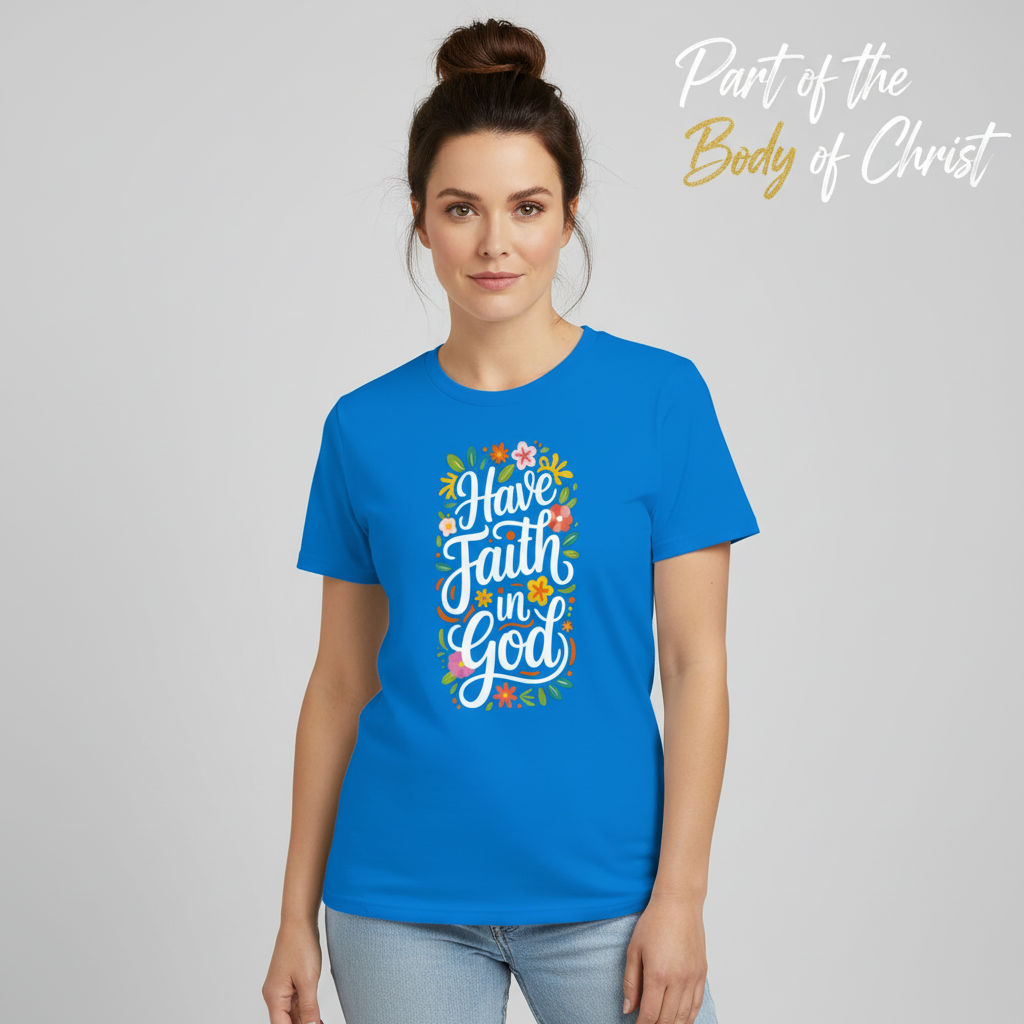 Have Faith in God T-Shirt__hero